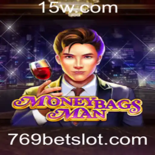 Descubra o Fascinante Mundo do Jogo MoneybagsMan e a Estratégia 769 Bet