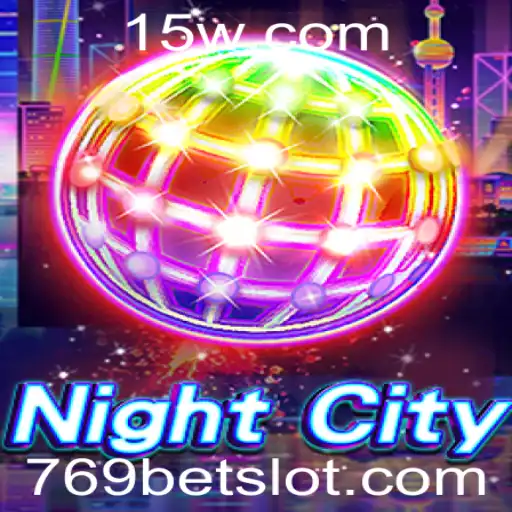 Explorando o Jogo NightCity: Aventuras e Estratégias no Mundo das Apostas 769 Bet